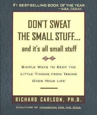 Don't Sweat the Small Stuff